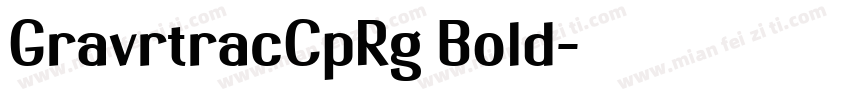 GravrtracCpRg Bold字体转换